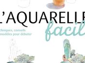 L’aquarelle facile Nathalie Paradis