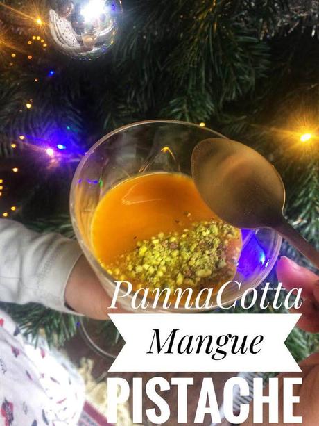 Panna Cotta Vanille & Badiane - Coulis de Mangue - Pistache