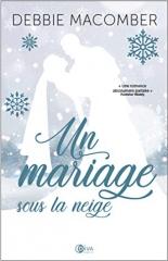 un mariage sous la neige,noël,christmas,conte de noël,livre doudou,feelgood book,debbie macomber