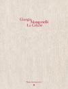 (Note de lecture), Gorgio Manganelli, La Crèche, par Marc Blanchet