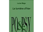 (Anthologie permanente) Lucian Blaga, Lumière d'hier