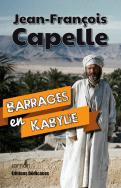 Barrages en Kabylie, par Jean-François Capelle