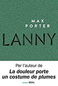 Lanny, Max Porter (2019)