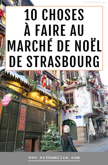 10 choses à faire au Marché de Noël de Strasbourg