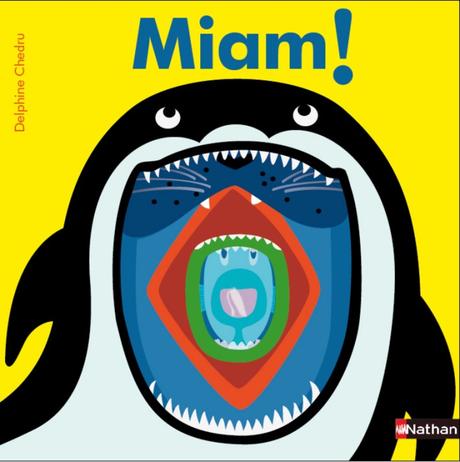 Miam ! de Delphine Chedru