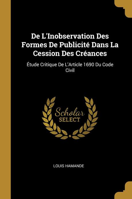 article 1690 de l'Inobservation Des Formes de Publicité Dans La Cession ...