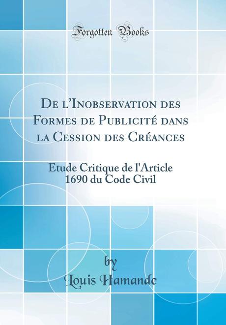 article 1690 de l'Inobservation Des Formes de Publicité Dans La Cession ...