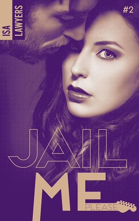 Jail me please, Tome 2 d’Isa Lawyers