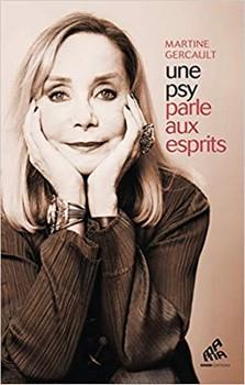 Une psy parle aux esprits de Martine Gercault
