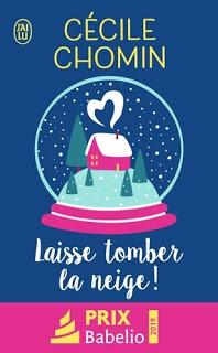 Laisse tomber la neige de Cécile Chomin