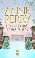 Anne Perry, noël, saga pitt, le curieux noël de mrs Ellison, enquête anglaise, livre de noël