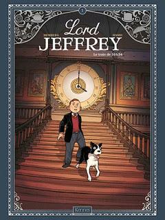 Lord Jeffrey - le train de 16h54 - tome 1