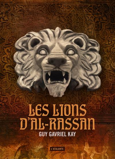 Les Lions d’Al-Rassan par Guy Gavriel Kay