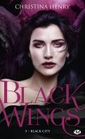 Black Wings, Tome 5 : Black City