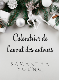 Calendrier de l'avent des auteurs - Jour 10  - Noël selon Samantha Young