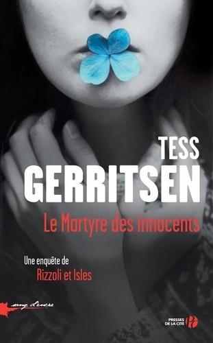 Le Martyre des innocents de Tess Gerritsen