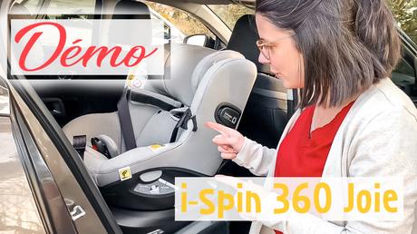 Choisir un siège auto : notre avis sur le I-Spin 360 de Joie