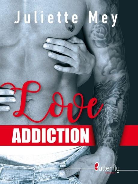 Love Addiction de Juliette Mey