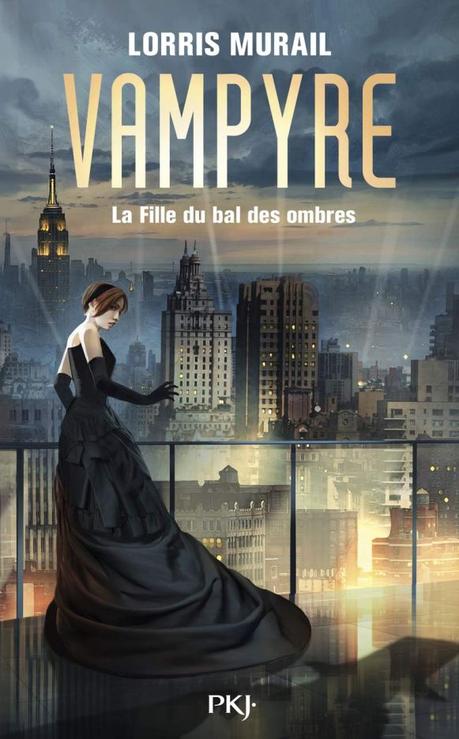 Vampyre – La Fille du bal des ombres de Lorris Murail