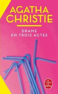 Drame en trois actes • Agatha Christie