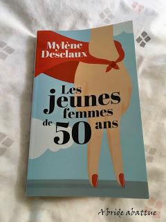 Les Jeunes Femmes de 50 ans vues par Mylène Desclaux