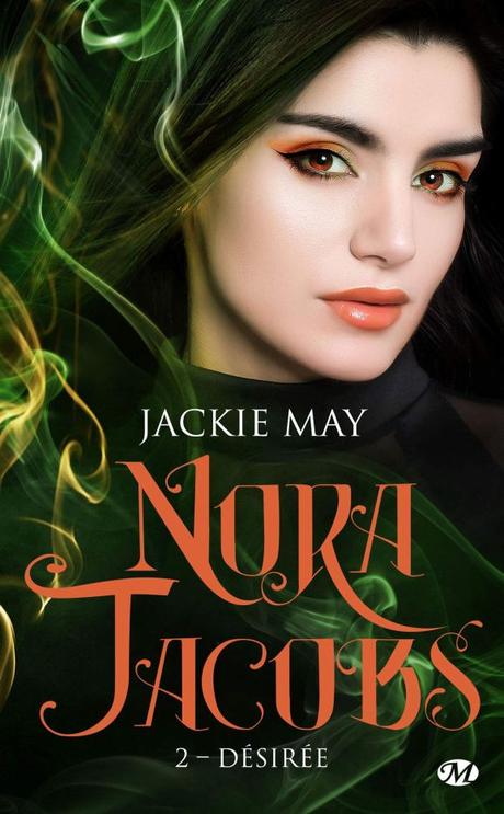 Nora Jacobs T02 : Désirée de Jackie May