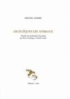 Hester Knibbe  archaiques les animaux