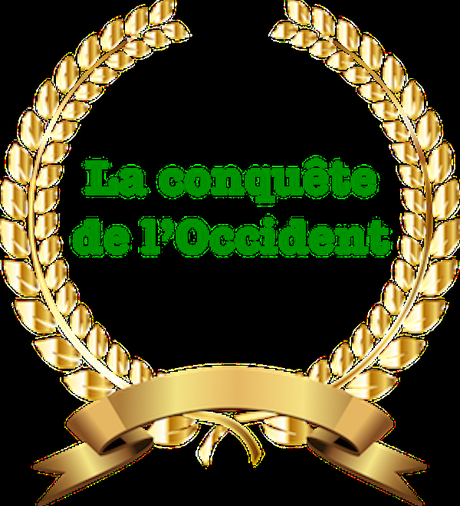 La conquête de l'Occident 25 La conquête de l'Occident 25