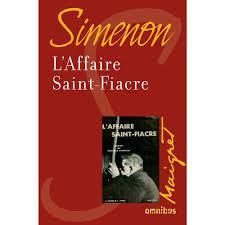 Georges Simenon :  L’affaire Saint-Fiacre 1
