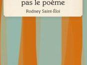 Nous trahirons poème, Rodney Saint-Éloi (extrait)