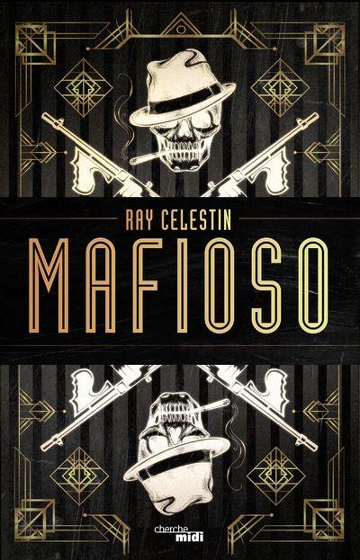 Mafioso, de Ray Celestin