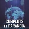 Complots et paranoïa de Guillaume Lebeau
