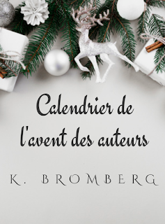 Calendrier de l'avent des auteurs - Jour 16 - Noël selon K Bromberg