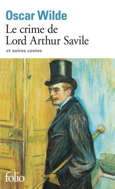 J'AI LU : LE CRIME DE LORD ARTHUR SAVILE J'AI LU : LE CRIME DE LORD ARTHUR SAVILE