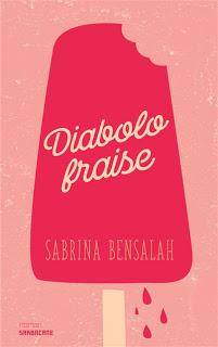  https://litterature-a-blog.blogspot.com/2019/06/diabolo-fraise-sabrina-bensalah.html