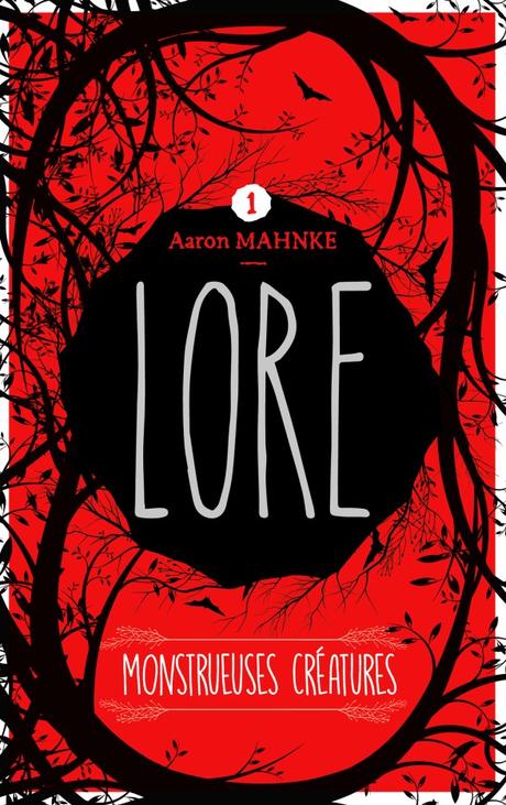 Lore : Monstrueuses créatures d’Aaron Mahnke