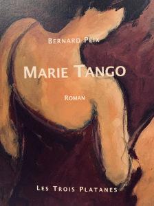 « Marie Tango » de Bernard Peix
