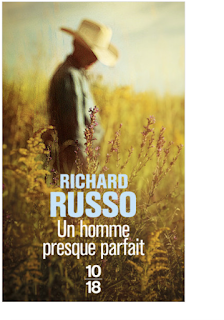 Une homme presque parfait · Richard Russo