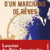 Journal d’un marchand de rêves d’Anthelme Hauchecorne Journal d’un marchand de rêves d’Anthelme Hauchecorne