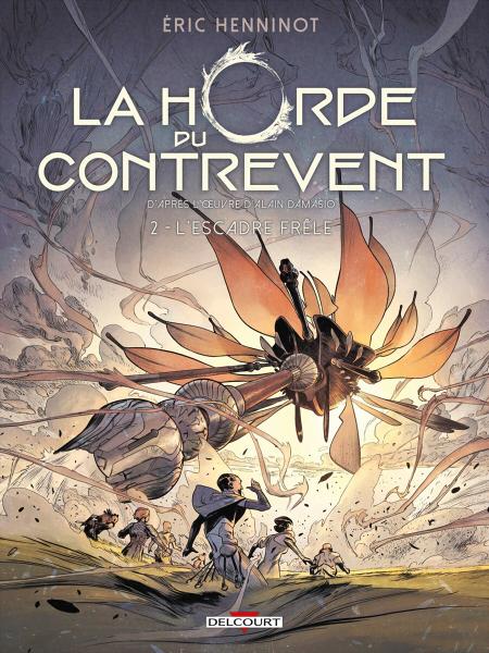 La Horde du Contrevent (BD), tome 2 - L'Escadre frêle