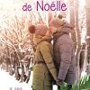 Un amour de Noëlle d’Aurore Chatras Un amour de Noëlle d’Aurore Chatras
