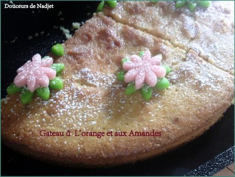 Gateau à l'orange et aux amandes Gateau à l'orange et aux amandes
