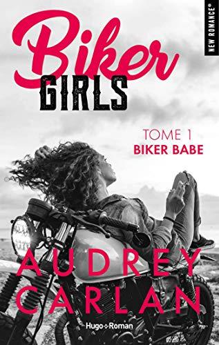 A vos agendas : Découvrez Biker Babe d'Audrey Carlan