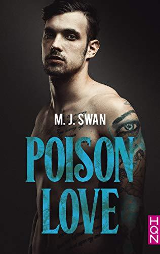 A vos agendas : Découvrez Poison love de MJ Swan