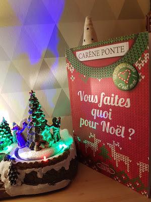 Vous faites quoi pour Noël ? de Carène Ponte ♥ ♥ ♥