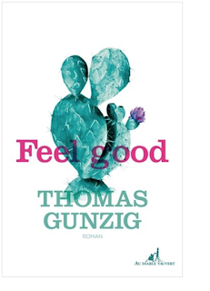 Feel good · Thomas Gunzig