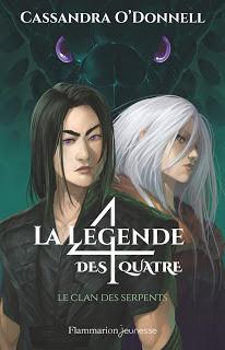 la légende des 4 #3 Le clan des serpents de Cassandra O'Donnell