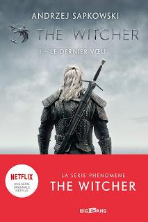The witcher #1 le derneir voeu de Andrzej Sapkowski