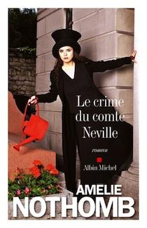 Le crime du comte Neville, un livre de Amélie Nothomb