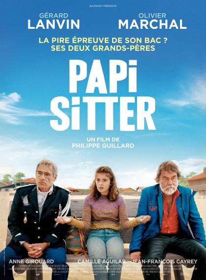 L’affiche de PAPI SITTER avec Gérard Lanvin et Olivier Marchal !